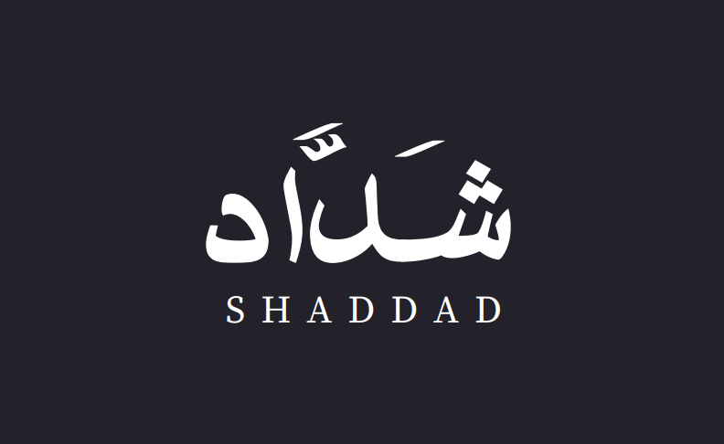 Shaddad Background